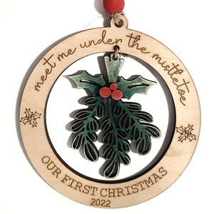 Wooden Christmas ornament Our first Christmas meet me under the mistletoe